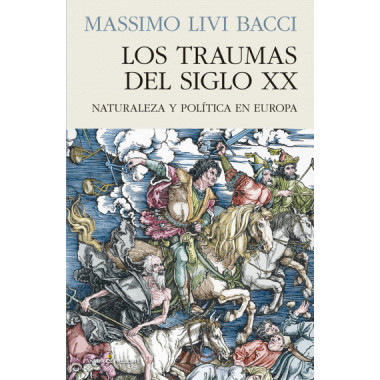 LOS TRAUMAS DEL SIGLO XX
