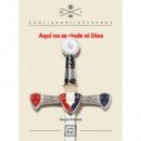 AQUI NO SE RINDE NI DIOS