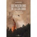 Los rescoldos de la culebra