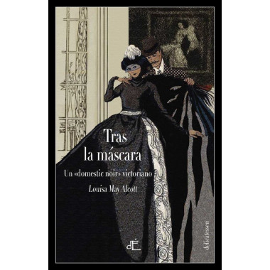 TRAS LA MASCARA, o el poder de una mujer