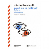 �QUE ES LA CRITICA? SEGUIDO DE LA CULTURA DE SI