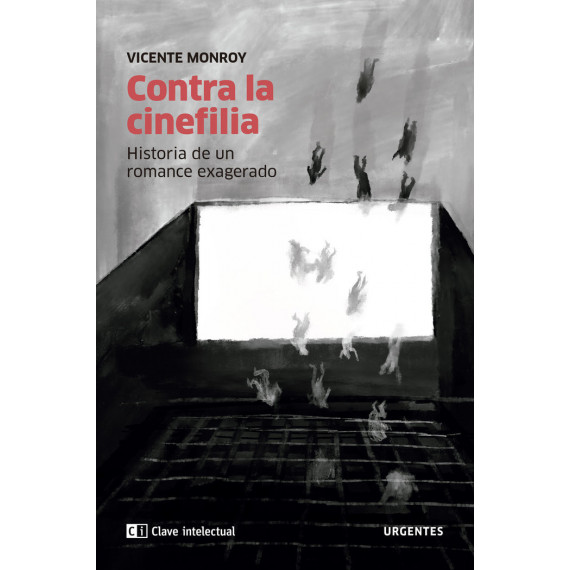 Contra la cinefilia