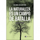La naturaleza es un campo de batalla