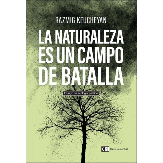 La naturaleza es un campo de batalla