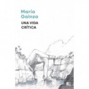 Una vida cr�tica