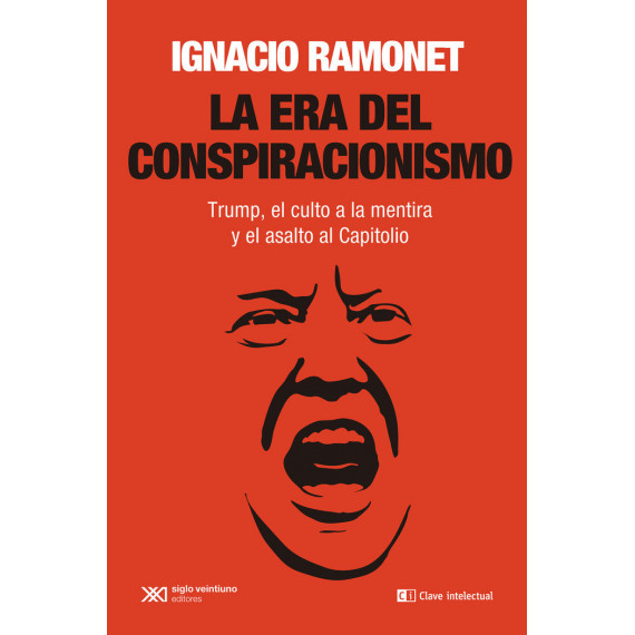 LA ERA DEL CONSPIRACIONISMO