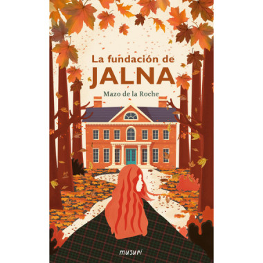 LA FUNDACION DE JALNA