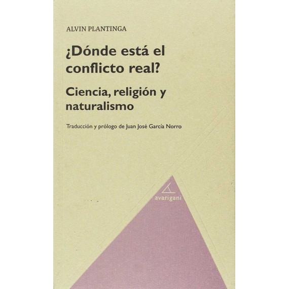 Where the conflict really lies: science, religion and naturalism