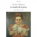 LA MADRE DEL PERRO