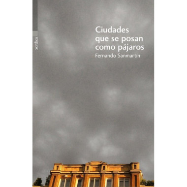 Ciudades que se posan como p�jaros