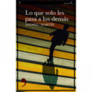 LO QUE SOLO LE PASA A LOS DEMAS