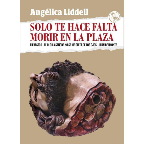 SOLO TE HACE FALTA MORIR EN LA PLAZA