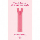 TUS DEDOS EN MI BRAGA CON REGLA