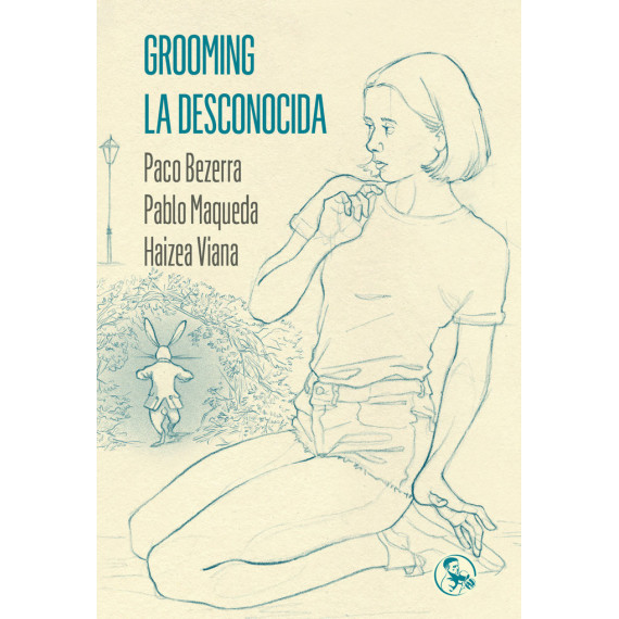 GROOMING / LA DESCONOCIDA