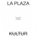 La plaza / Kultur