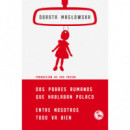 Dos pobres rumanos que hablaban polaco  Entre nosotros todo va bien