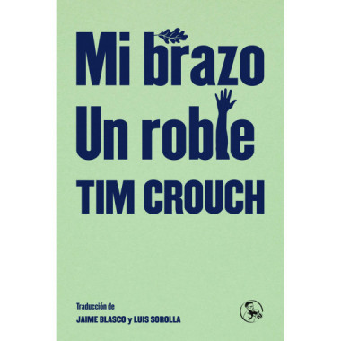 Mi brazo / Un roble