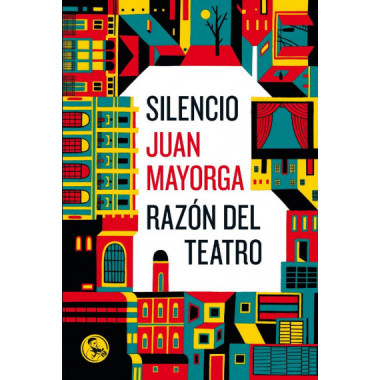 Silencio / Raz�n del teatro