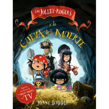 LOS JOLLEY-ROGERS Y LA CUEVA DE LA MUERTE