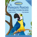 El papagayo Pancho habla fatal y se queda tan ancho