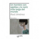 UN HOMBRE SIN AGALLAS Y LA NARIZ MAS LARGA DEL MUNDO