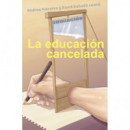 EDUCACION CANCELADA,LA