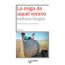 MIGA DE AQUEL VERANO,LA