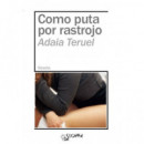 COMO PUTA POR RASTROJO