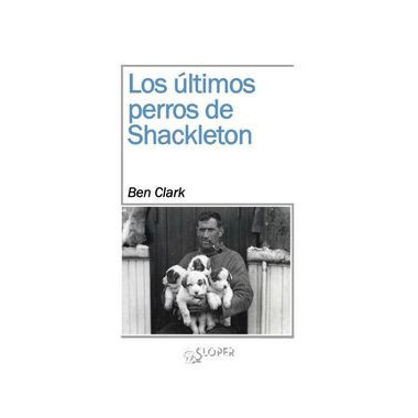 Los �ltimos perros de Shackleton