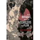 En el bosque, bajo los cerezos en flor