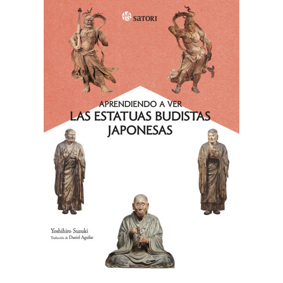 Aprendiendo a ver las estatuas budistas japonesas