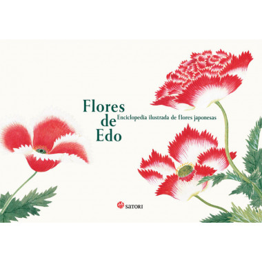 FLORES DE EDO. ENCICLOPEDIA ILUSTRADA DE FLORES JAPONESAS