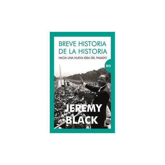 BREVE HISTORIA DE LA HISTORIA
