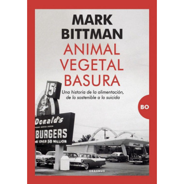 ANIMAL, VEGETAL, BASURA