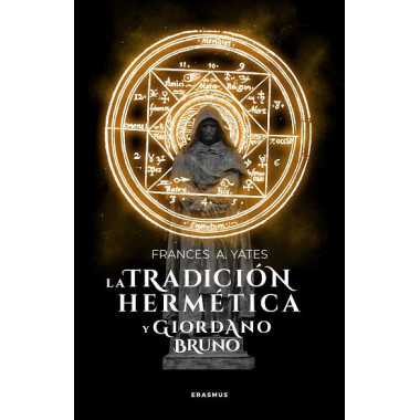 TRAICION HERMETICA Y GIORDANO BRUNO,LA