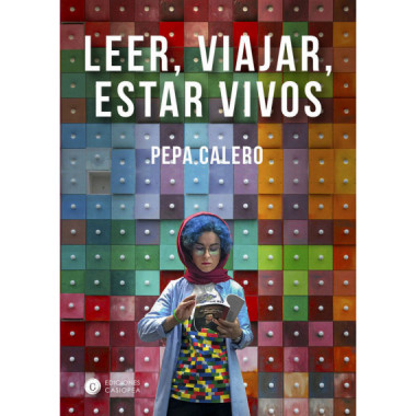 Leer, viajar, estar vivos