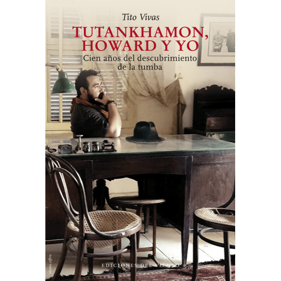 TUTANKHAMON, HOWARD Y YO