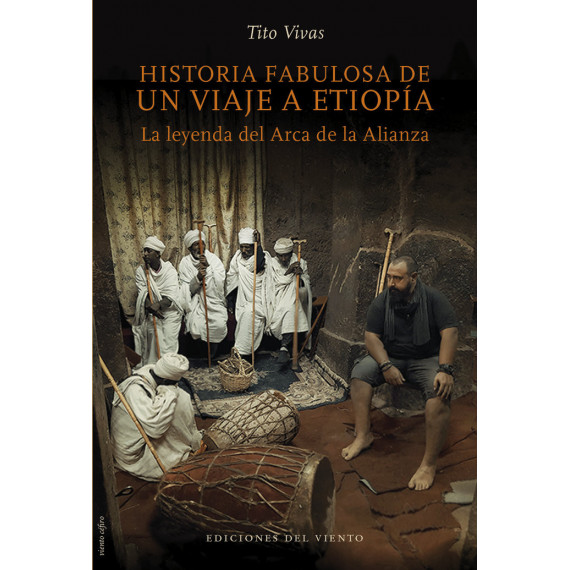 HISTORIA FABULOSA DE UN VIAJE A ETIOPIA