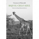 BAJO EL CIELO AZUL