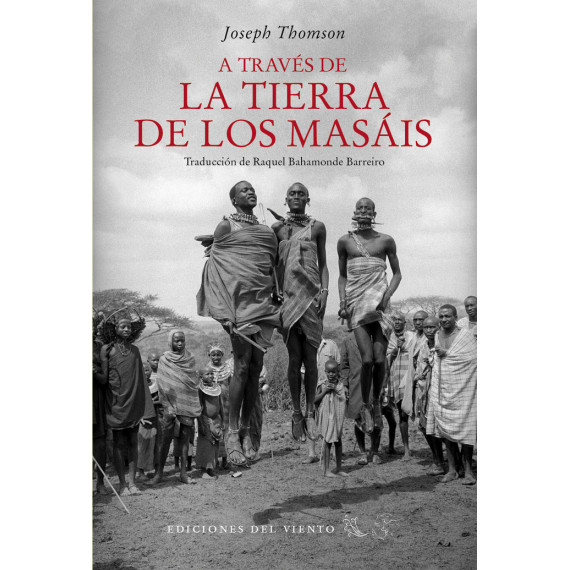 A TRAVES DE LA TIERRA DE LOS MASAIS