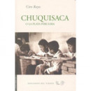 Chuquisaca o La plata perulera