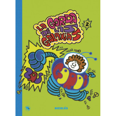 LA GORDA DE LAS GALAXIAS 2