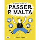 LAS AVENTURAS DE PASSER P. MALTA