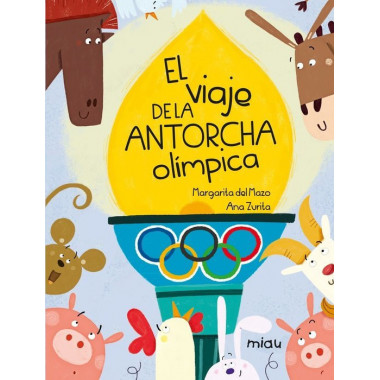 VIAJE DE LA ANTORCHA OLIMPICA,EL