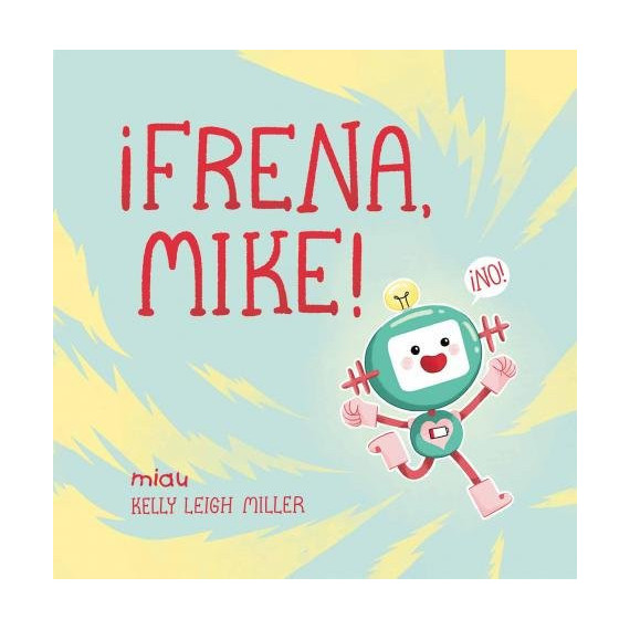 �FRENA, MIKE!