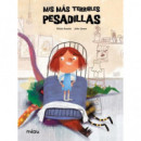 Mis m�s terribles pesadillas