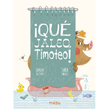 �Qu� jaleo, Timoteo!