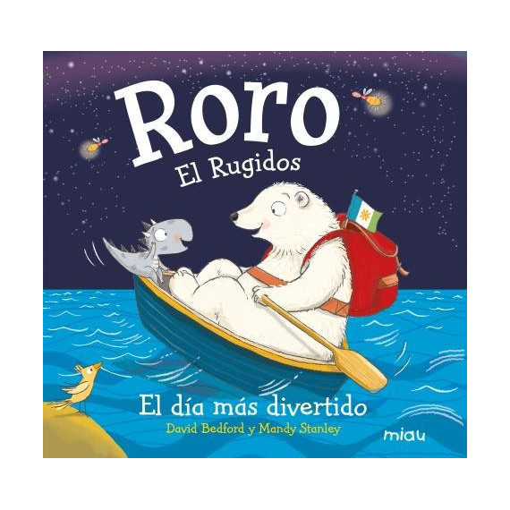 Roro. El rugidos