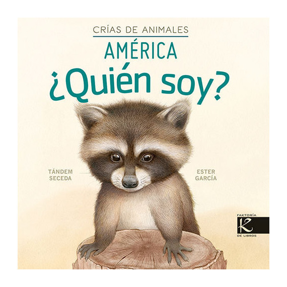 QUIEN SOY CRIAS DE ANIMALES AMERICA
