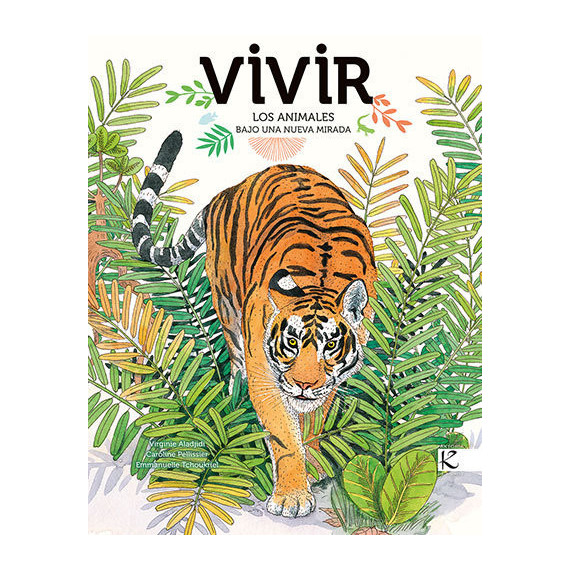 VIVIR. LOS ANIMALES BAJO UNA NUEVA MIRADA